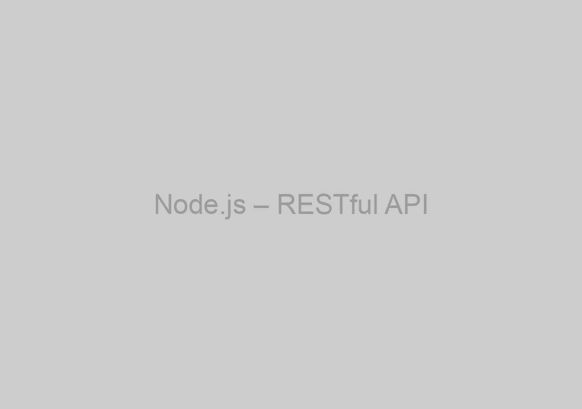 Node.js – RESTful API